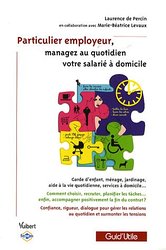 Particulier employeur, manager au quotidien votre salarié à domicile